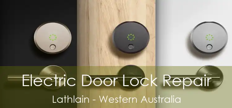 Electric Door Lock Repair Lathlain - Western Australia