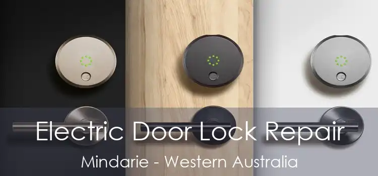 Electric Door Lock Repair Mindarie - Western Australia