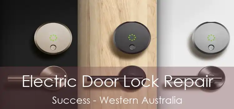 Electric Door Lock Repair Success - Western Australia