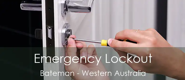 Emergency Lockout Bateman - Western Australia