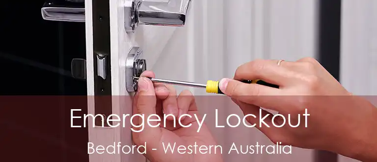 Emergency Lockout Bedford - Western Australia