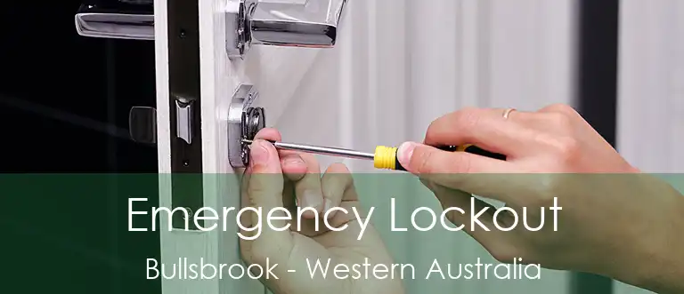 Emergency Lockout Bullsbrook - Western Australia