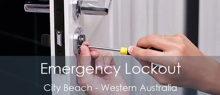 Emergency Lockout City Beach - Western Australia