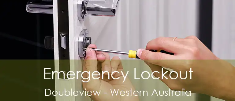 Emergency Lockout Doubleview - Western Australia