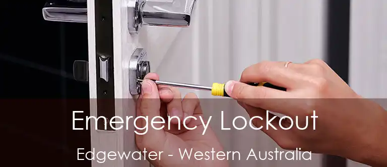 Emergency Lockout Edgewater - Western Australia