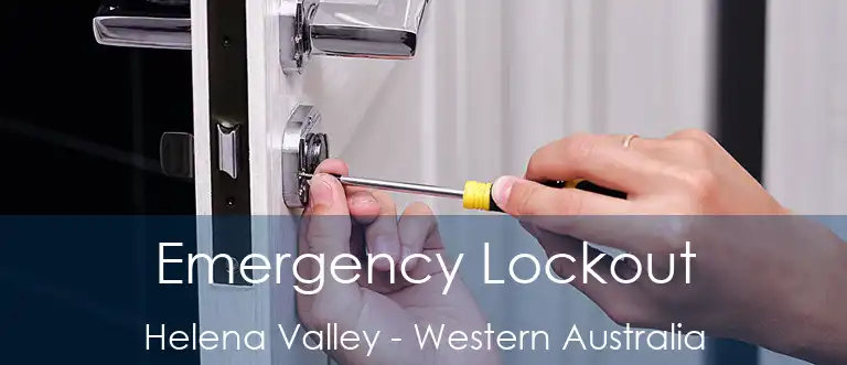 Emergency Lockout Helena Valley - Western Australia