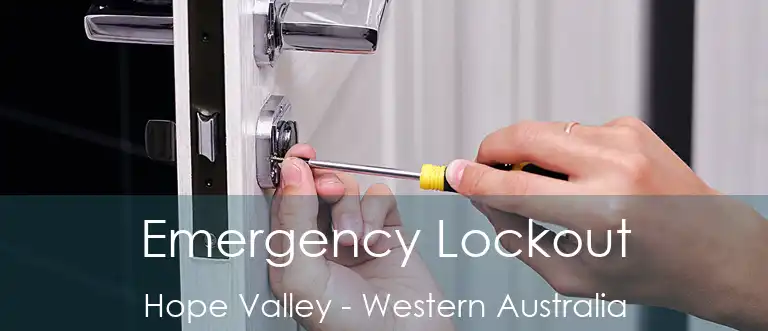 Emergency Lockout Hope Valley - Western Australia