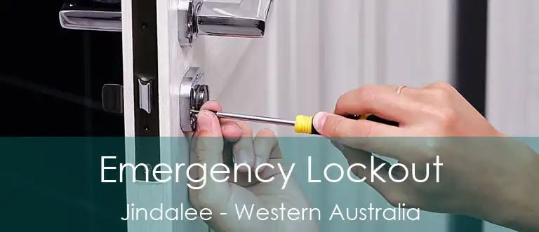 Emergency Lockout Jindalee - Western Australia