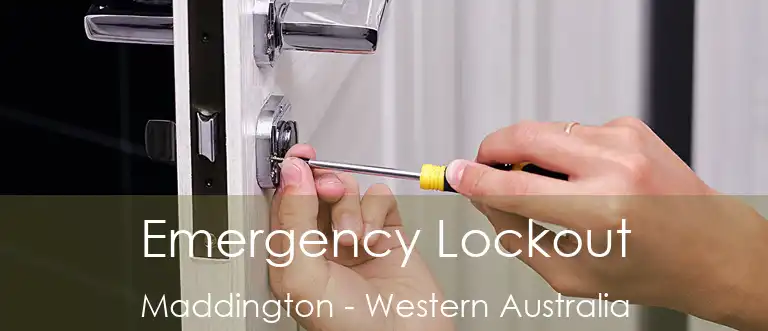 Emergency Lockout Maddington - Western Australia