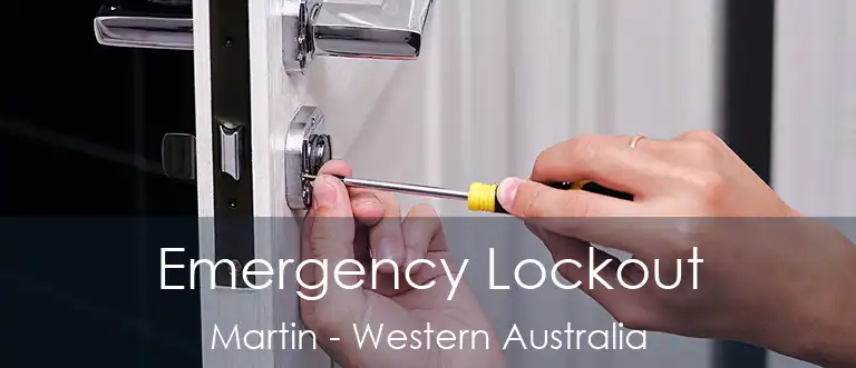 Emergency Lockout Martin - Western Australia