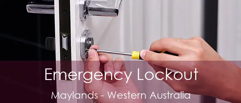 Emergency Lockout Maylands - Western Australia