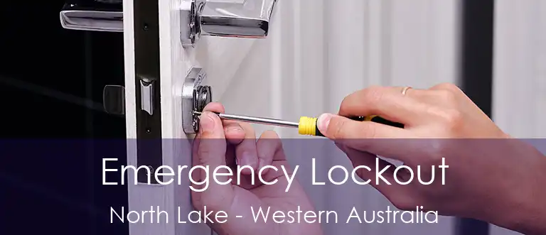 Emergency Lockout North Lake - Western Australia