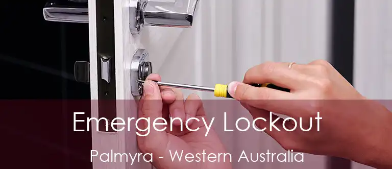 Emergency Lockout Palmyra - Western Australia