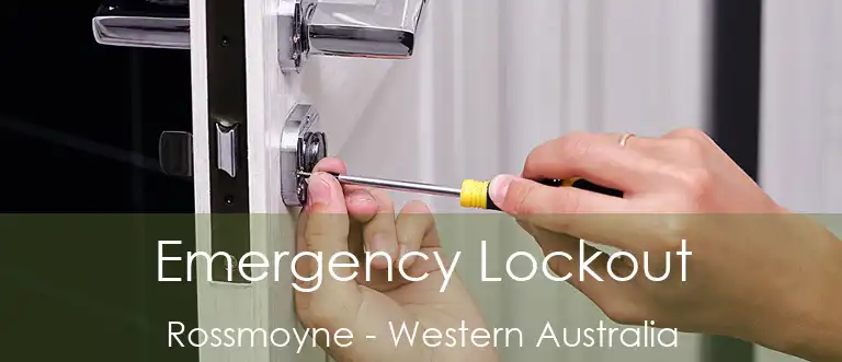 Emergency Lockout Rossmoyne - Western Australia