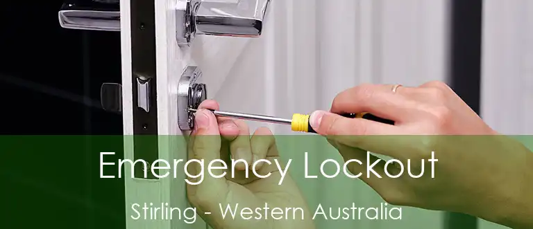 Emergency Lockout Stirling - Western Australia