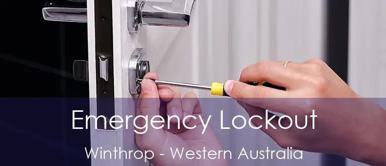 Emergency Lockout Winthrop - Western Australia