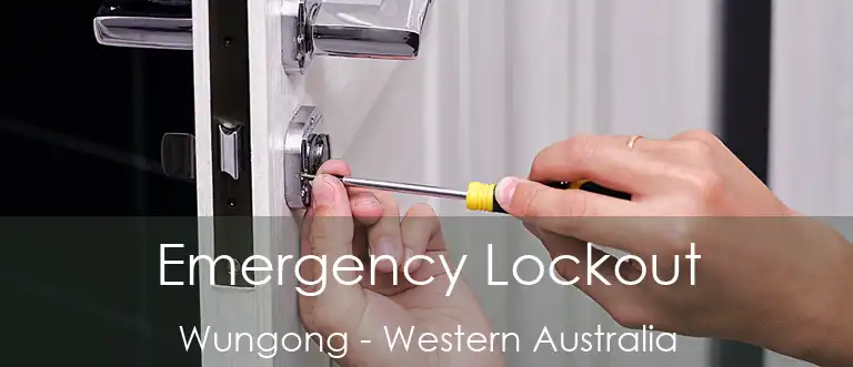 Emergency Lockout Wungong - Western Australia