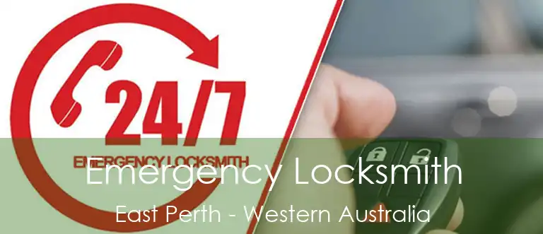 Emergency Locksmith East Perth - Western Australia