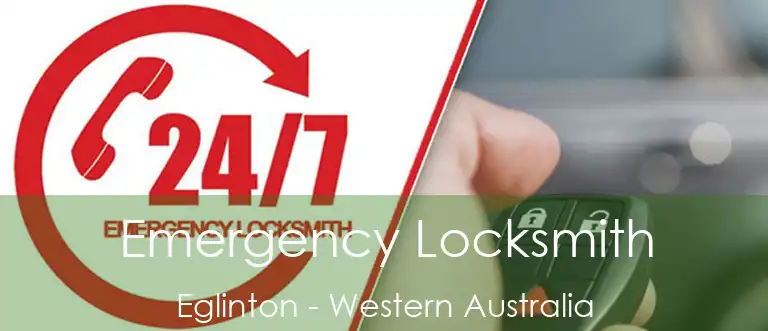 Emergency Locksmith Eglinton - Western Australia