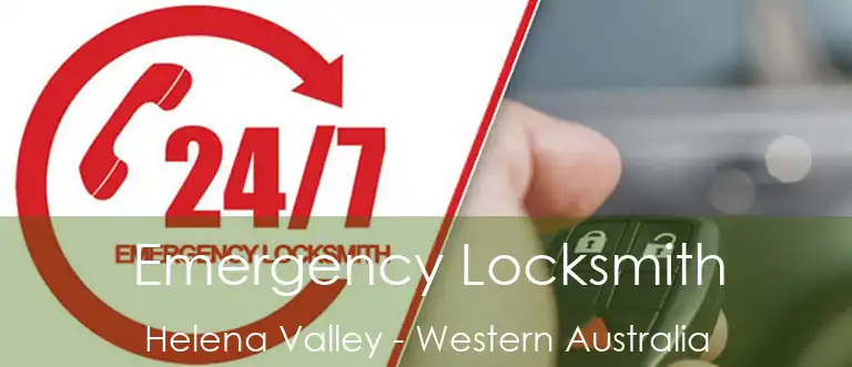 Emergency Locksmith Helena Valley - Western Australia