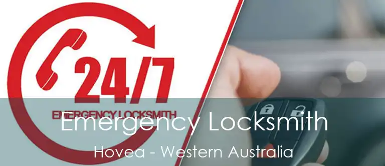 Emergency Locksmith Hovea - Western Australia