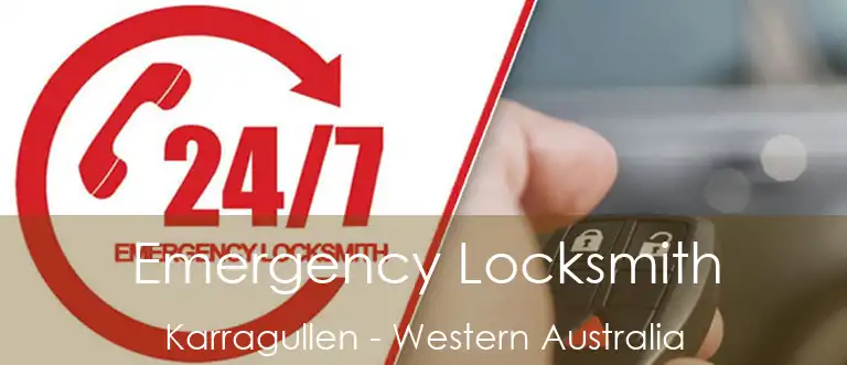 Emergency Locksmith Karragullen - Western Australia