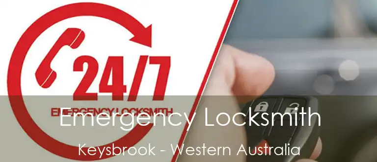 Emergency Locksmith Keysbrook - Western Australia