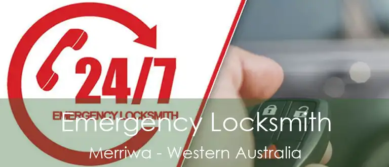 Emergency Locksmith Merriwa - Western Australia