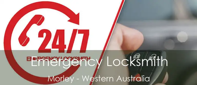 Emergency Locksmith Morley - Western Australia