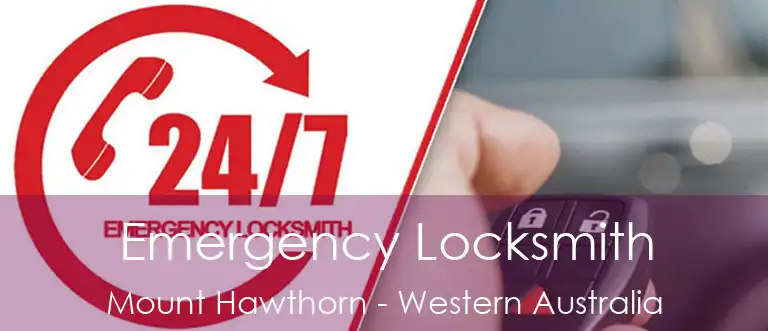 Emergency Locksmith Mount Hawthorn - Western Australia