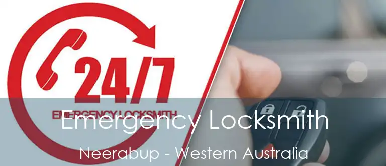Emergency Locksmith Neerabup - Western Australia