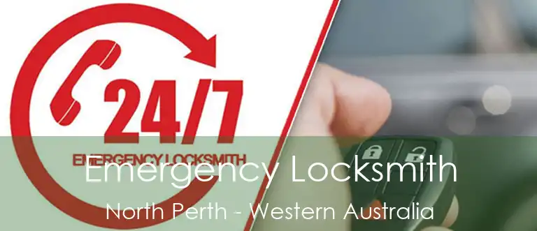 Emergency Locksmith North Perth - Western Australia