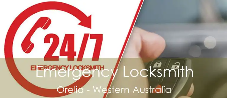 Emergency Locksmith Orelia - Western Australia