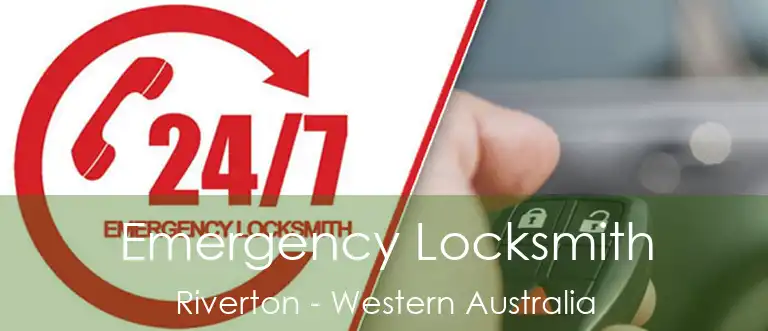 Emergency Locksmith Riverton - Western Australia