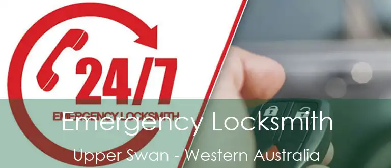 Emergency Locksmith Upper Swan - Western Australia