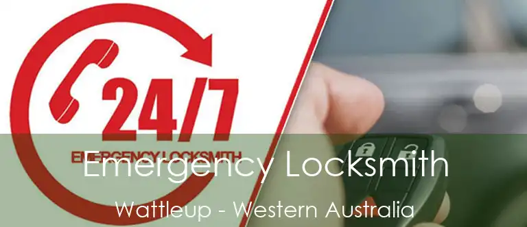 Emergency Locksmith Wattleup - Western Australia