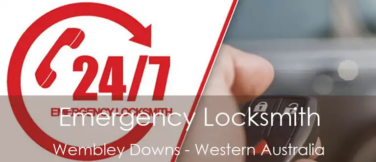 Emergency Locksmith Wembley Downs - Western Australia