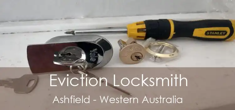 Eviction Locksmith Ashfield - Western Australia