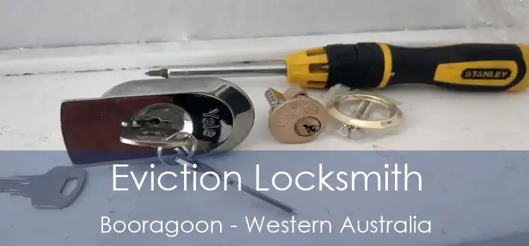 Eviction Locksmith Booragoon - Western Australia
