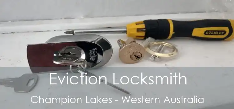 Eviction Locksmith Champion Lakes - Western Australia