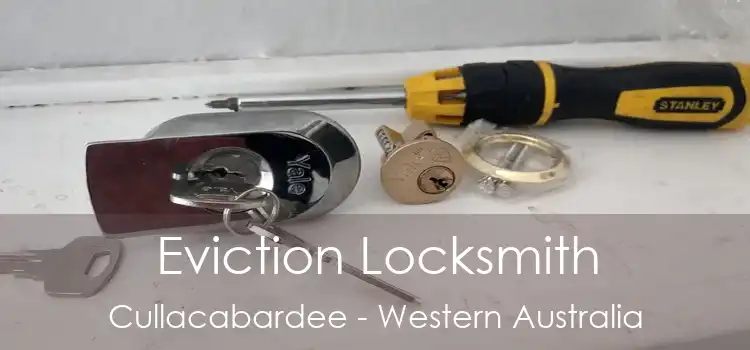 Eviction Locksmith Cullacabardee - Western Australia