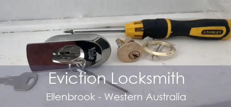 Eviction Locksmith Ellenbrook - Western Australia