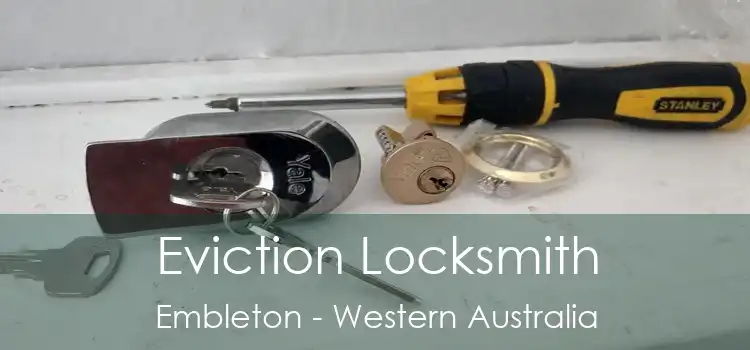 Eviction Locksmith Embleton - Western Australia