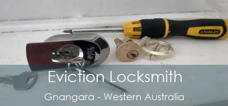 Eviction Locksmith Gnangara - Western Australia
