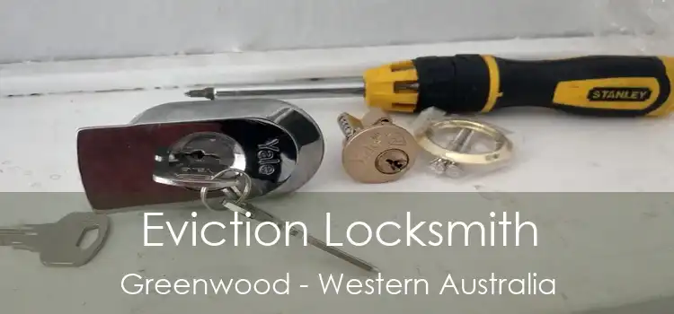 Eviction Locksmith Greenwood - Western Australia