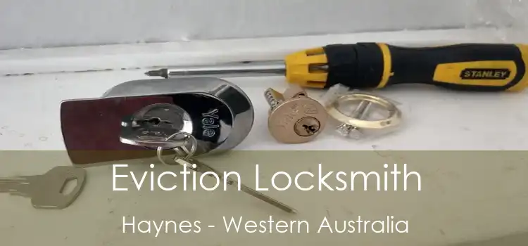 Eviction Locksmith Haynes - Western Australia