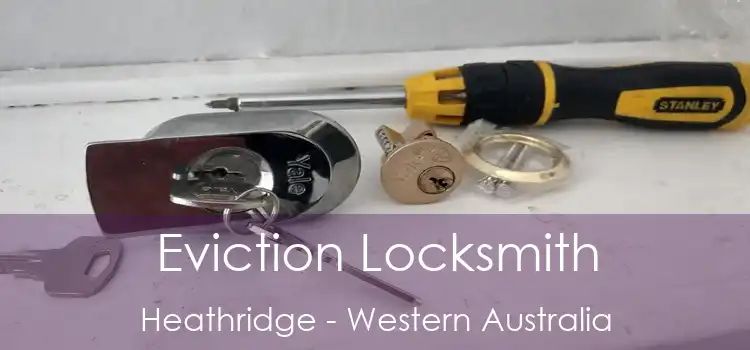 Eviction Locksmith Heathridge - Western Australia