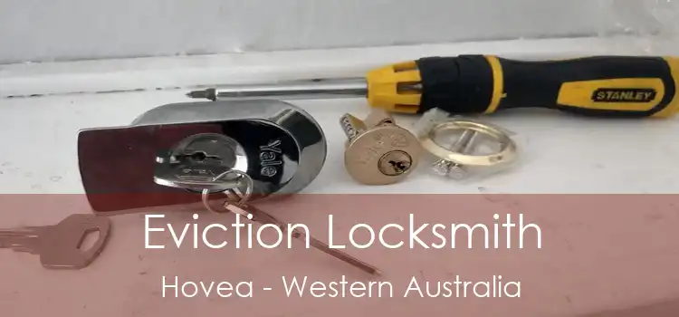 Eviction Locksmith Hovea - Western Australia