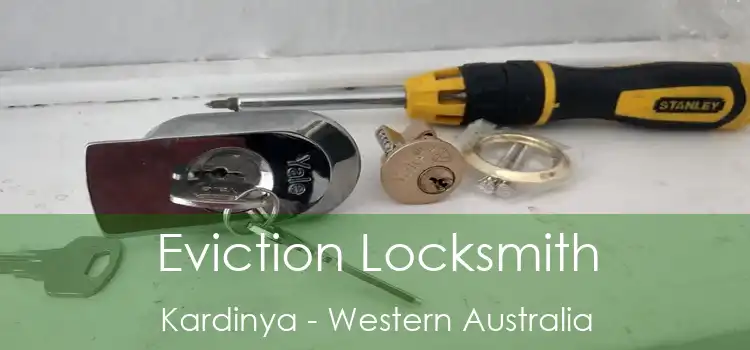 Eviction Locksmith Kardinya - Western Australia