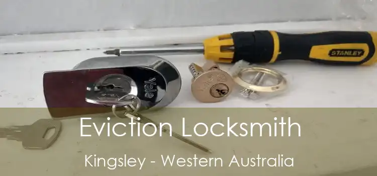 Eviction Locksmith Kingsley - Western Australia